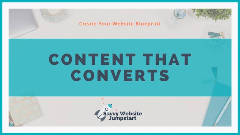 Part 3: Content That Converts