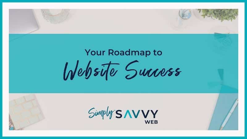 Roadmap to Website Success [Free Mini Course]